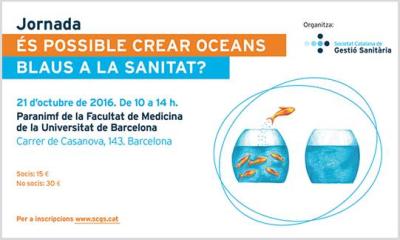 Jornada \'És possible crar oceans blaus a la sanitat?\'